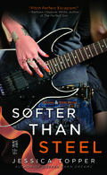 Softer Than Steel (Love & Steel #2) by Jessica Topper