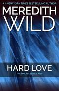Hard Love by Meredith Wild