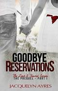 Goodbye Reservations (Prequel Part I: The Lost & Found Series book #4) by Jacquelyn Ayres