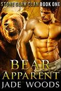 Bear Apparent (Stone Claw Clan #1) by Jade Woods