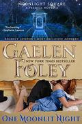 One Moonlit Night (Moonlight Square #0.5) by Gaelen Foley
