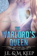 The Warlord's Queen: A Paranormal Romance Novel (The Warlord's Concubine #2) by J.E. Keep