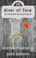 River of Time (Mail-Order Brides / Time Travel Romances #3) by Jade Jensen