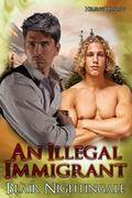 An Illegal Immigrant (Helping Hands #6) by Blair Nightingale