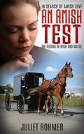 An Amish Test: The Testing of Ryan and Mattie (In Search of Amish Love #3) by Juliet Rohmer