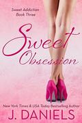 Sweet Obsession by Ellie McLove, J. Daniels