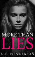 More Than Lies by N. E. Henderson