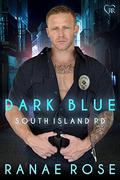 Dark Blue (South Island PD #1) by Ranae Rose