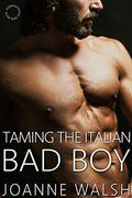Taming the Italian Bad Boy (International Bad Boys #11) by Joanne Walsh
