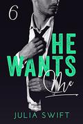 He Wants Me 6: (He Wants Me #6) by Julia Swift