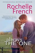 Always the One (Meadowview Heroes #2) by Rochelle French