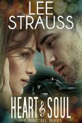 Heart & Soul (The Minstrel Series #3) by Lee Strauss