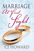 Marriage At First Sight by CJ Howard