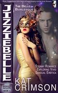 Jizziebelle, The Belle of Burlesque (Hardwood's Harlots Burlesque Romance #1) by Susan Allen