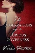 The Observations Of A Curious Governess (Regency Diaries #4) by Viveka Portman