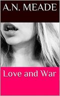 Love and War (Marked by the Vampire #4) by A.N. Meade