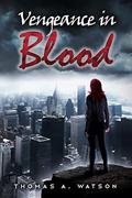 Vengeance In Blood by Christian Bentulan