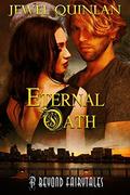 Eternal Oath  (Beyond Fairytales) by Jewel Quinlan