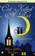 Cat Killed A Rat (Ponderosa Pines Cozy Mystery #1) by Erin Lynn