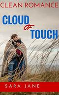 Cloud of Touch by Sara Jane
