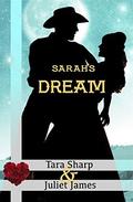 Sarah's Dream (Spirit of God Love Stories #3) by Tara Sharp