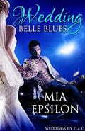 Wedding Belle Blues (Weddings by C & C #2) by Jen Bradlee