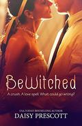 Bewitched by Daisy Prescott
