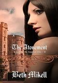 The Atonement (Knights of the Imperial Elite #2) by Beth Mikell
