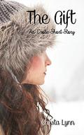 The Gift by Christa Lynn