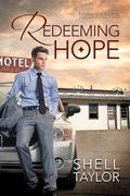 Redeeming Hope (Home for Hope #1) by Shell Taylor