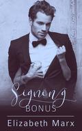 Signing Bonus (Chicago Series #1.5) by Elizabeth Marx