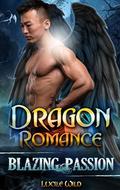 DRAGON ROMANCE: Blazing Passion (Dark Alpha Dragon #3) by Lucile Wild