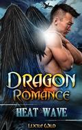 Dragon Romance: Heat Wave by Lucile Wild
