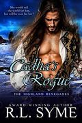 Cadha's Rogue (Highland Renegades #5) by R.L. Syme