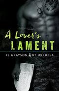 A Lover's Lament by BT Urruela