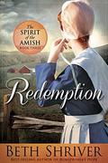 Redemption  (Spirit of the Amish) by Beth Shriver