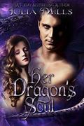 Her Dragon's Soul by Julia Mills, Linda Boulanger