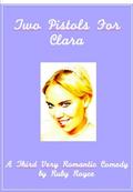 Two Pistols For Clara (Delicious Regency #3) by Ruby Royce