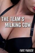 The Team's Milking Cow by Faye Parker