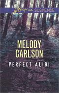 Perfect Alibi by Melody Carlson