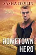 Hometown Hero: Boys of Brockview 1 by Sasha Devlin