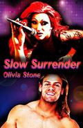 Slow Surrender by Olivia Stone