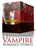 VAMPIRE ROMANCE BOXED SET: Under the Moonlight  (7 Extraordinary Vampire Romance Stories)  (Paranormal Science Fiction Fantasy Short Stories) by Sharee Villarreal