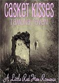 Casket Kisses by Ramona Raven