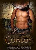 Bought By The Cowboy (Ranch Mates #7) by Veronica Sexton