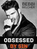 Obsessed by Sin by Bebbi Belcher