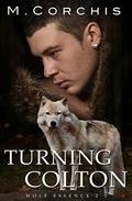 Turning Colton by M. Corchis
