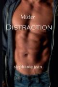 Mister Distraction by Stephanie Jean