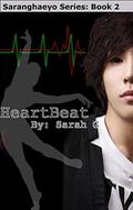 HeartBeat (Saranghaeyo #2) by Sarah G.