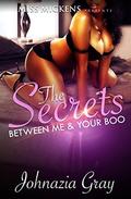 The Secrets Between Me & Your Boo by Vanetta Howard